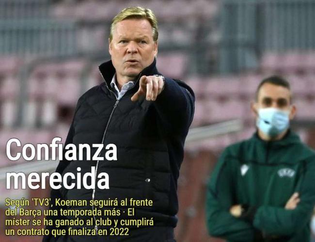 曝科曼已获巴萨高层认可 将至少再执教一个赛季